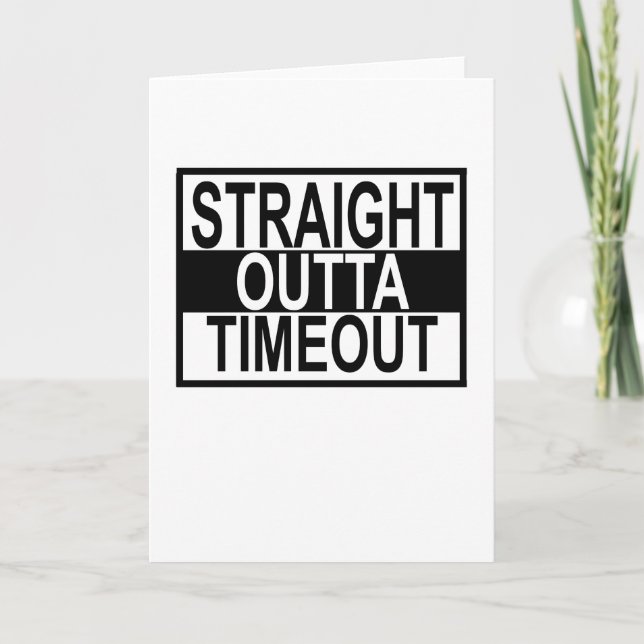 Carte T-shirt Straight Outta TIMEOUT.png (Devant)