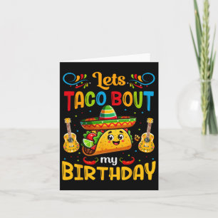 Carte Taco À propos de mon anniversaire Taco Anniversair