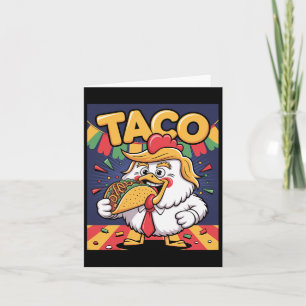 Carte Taco Anti Trump toujours chickout