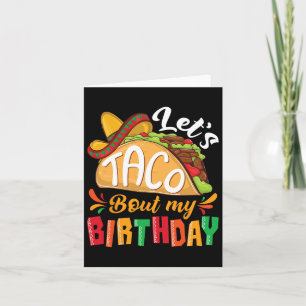 Carte Taco Bout My Birthday Boys Mexican Cinco De