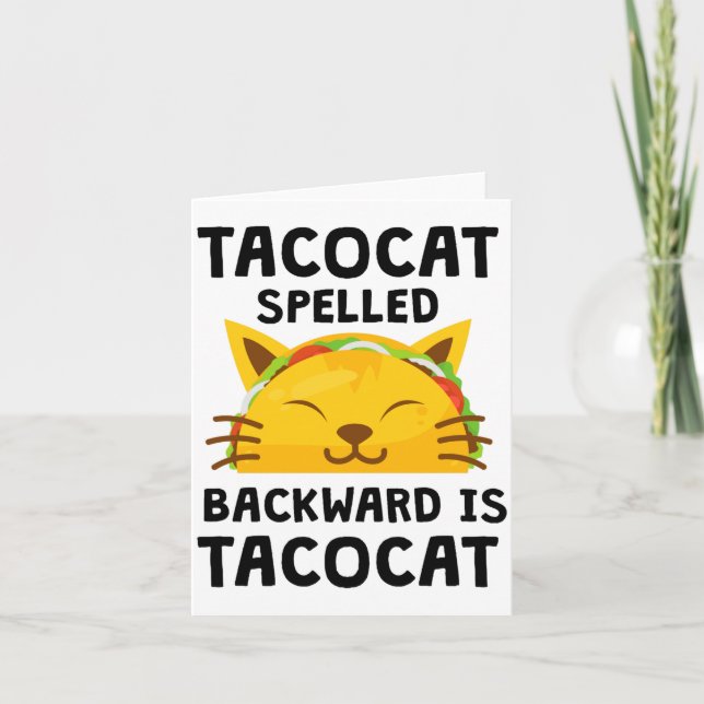 Carte Taco Cat Spelled Backwards Is Taco Cat Funny Quote (Devant)