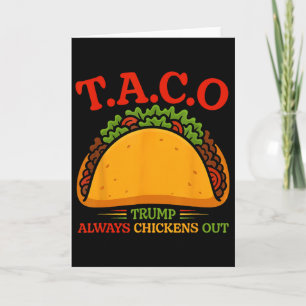 Carte Taco Drôle Trump Abandonne Toujours T.a.c.o 5