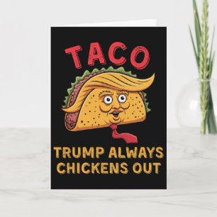 Carte Taco - Trump abandonne toujours - Surnom anti-Trum