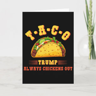 Carte Taco Trump Toujours Se Défile Drôle Politique T.a