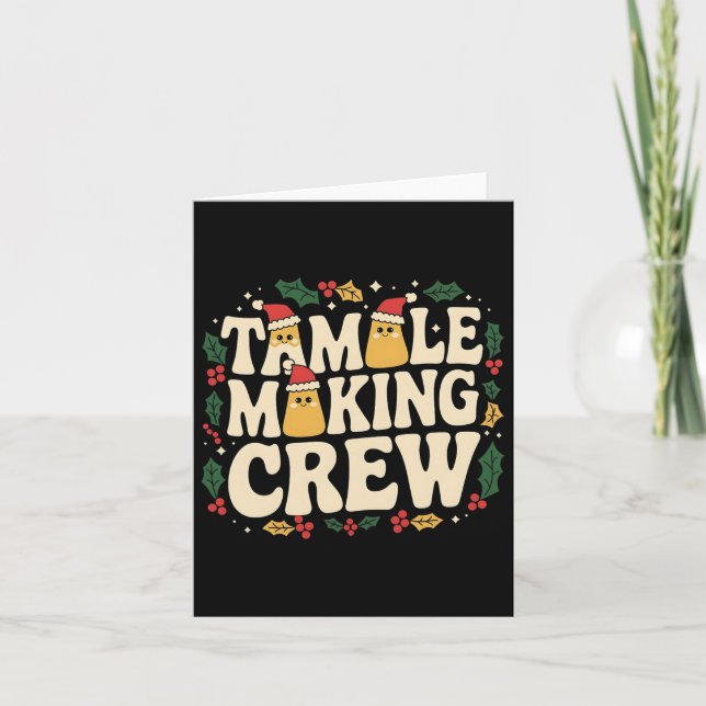 Carte Tamale Making Crew Tamale Saison Drôle Chr Mexicai (Devant)