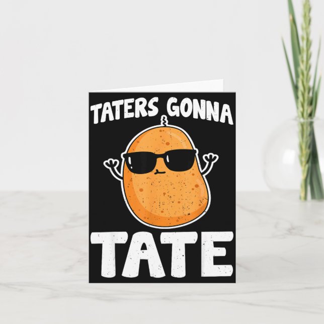 Carte Taters Gonna Tate - Drôle de pomme de terre Amateu (Devant)