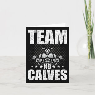 Carte Team No Calves Bodybuilding Exercice d'haltérophil