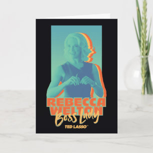 Carte Ted Lasso Rebecca Welton Boss Lady Graphic