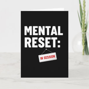 Carte Tee-shirt Mental Reset En Session, Drôle De Soin D