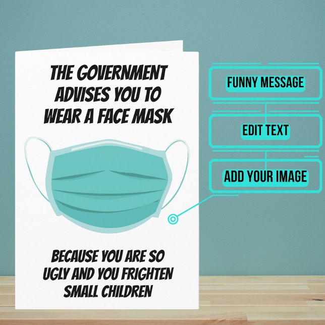 Carte Tellement laid qu'il faut un masque facial pour l' (This card is definitely going to get a laugh.)