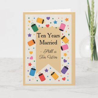 Carte Ten Years of Tin & Win Fun Anniversary