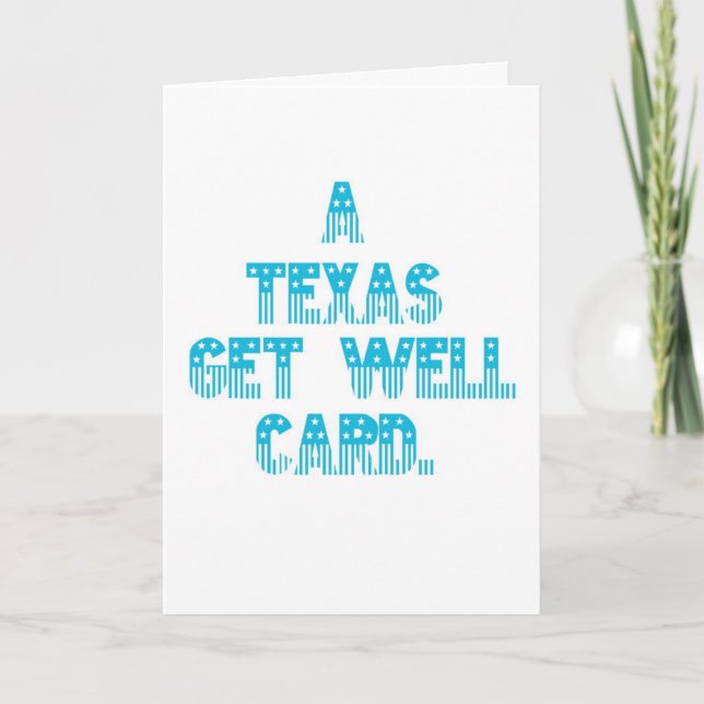Carte Texas Get Well (Devant)