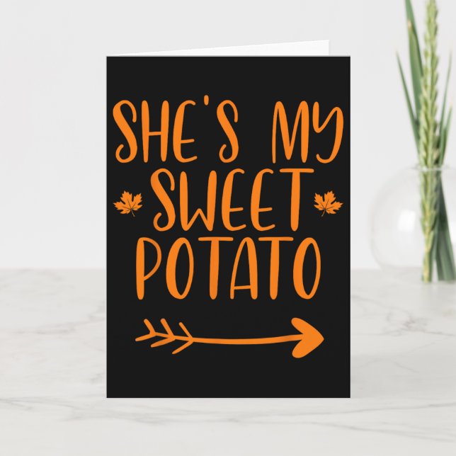 Carte Thanksgiving Matching Couples She's My Sweet Potat (Devant)