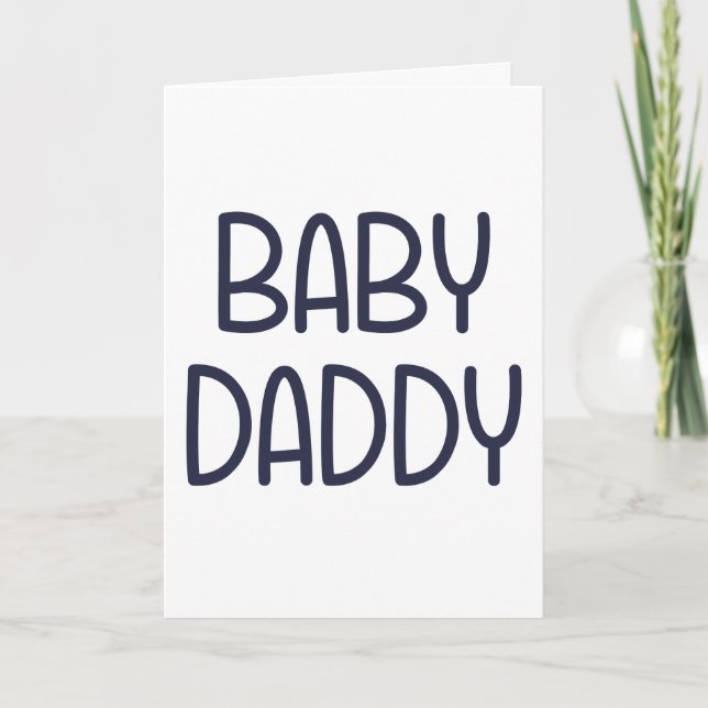 Carte The Baby Mama Baby Daddy (c'est-à-dire le père) (Devant)