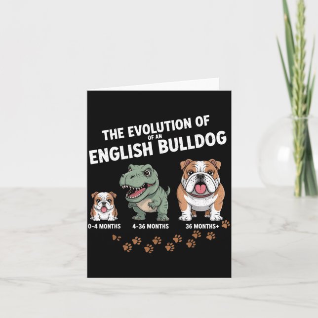 Carte The Evolution Of An English Bulldog Funny  (Devant)