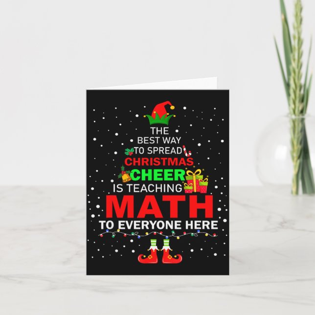 Carte The Way To Spread Christmas Cheer Is Teaching Math (Devant)