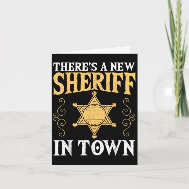 Carte There's A New Sheriff In Town Deputy Sheriff Lice  (Devant)