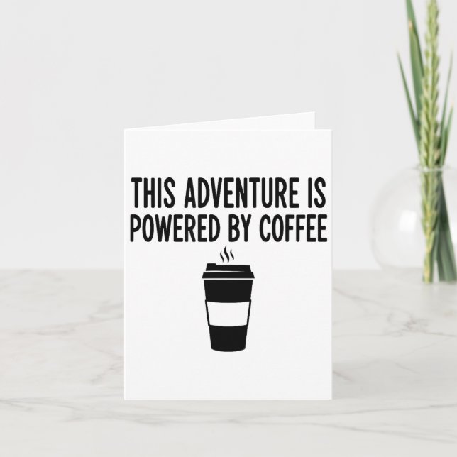 Carte This Adventure Is Wered By Coffee  (Devant)