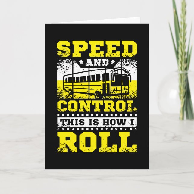 Carte This Is How I Roll Bus Driver (Devant)