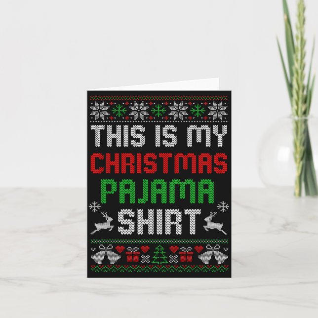 Carte This Is My Christmas Pajama Shirt Funny Xmas Pjs M (Devant)
