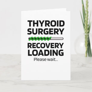 Carte Thyroidectomie   Thyroid Cadeaux de récupération d
