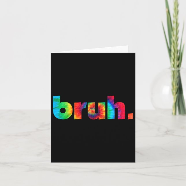 Carte Tie Dye Brah Bro Dude Greeting Slang Funny Meme Sa (Devant)