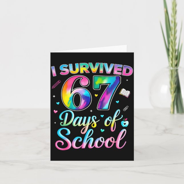 Carte Tie Dye I Survived 67 Days Of School Funny Six Sev (Devant)