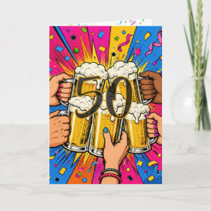 Carte Toast à la bière pour les 50 ans en Pop Art