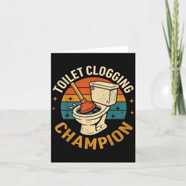 Carte Toilet Clogging Chamon Tee Funny Meme  (Devant)