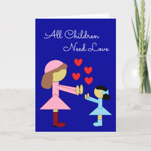 Carte Tous les enfants ont besoin d'amour : bleu foncé n
