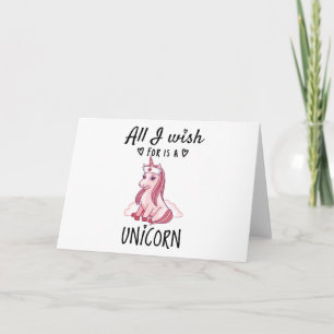 Carte Tout ce que je souhaite est une licorne