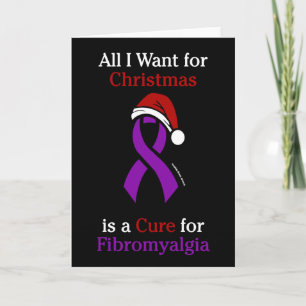Carte Tout ce que je veux pour Noël/Car...te Fibro