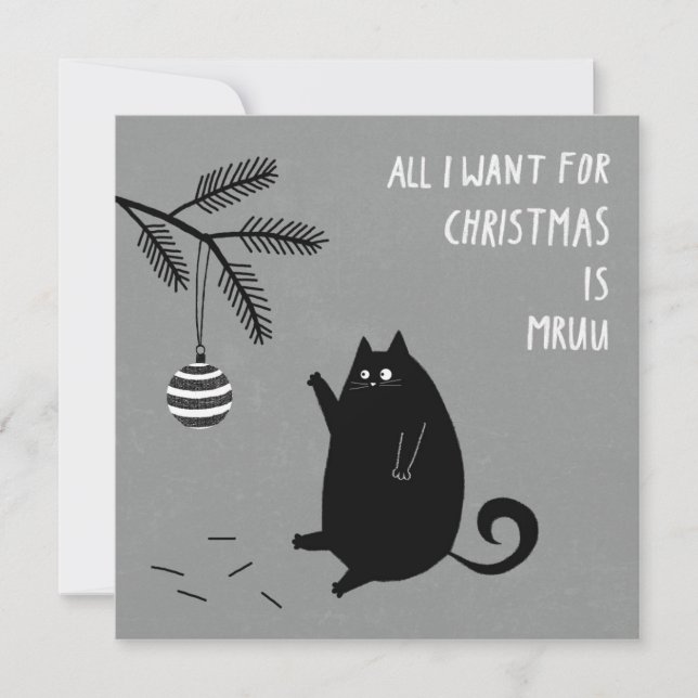 Carte Tout ce que je veux pour Noël est Mruu (Devant)