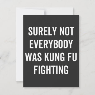 Carte Tout Le Monde N'Était Certainement Pas Kung Fu En 