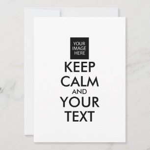 CARTE TOUT PERSONNALISÉ CONSERVEZ CALME ET VOTRE TEXTE