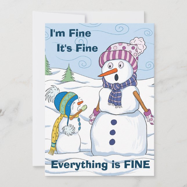 Carte Tout va bien tout va bien drôle Snowman plat (Devant)