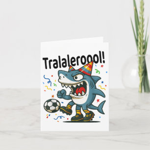 Carte Tralalero Tralala Italien Brainrot Football Annive