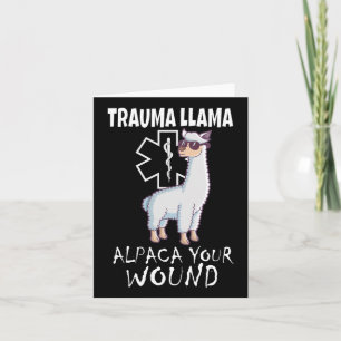 Carte Trauma Llama Emt Design Medic Ems Alpaca Your Woun