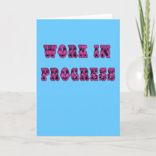 Carte Travail dans Progress Inspirational Tshirt