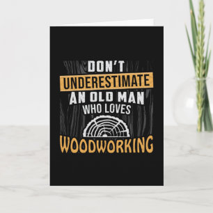 Carte Travail du bois Woodworker Carpenter idée cadeau