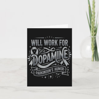Carte Travaillera pour dopamine humour parkinson argent