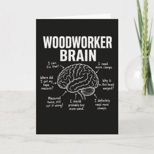 Carte Travailleur du bois drôle Cerveau de travailleur d