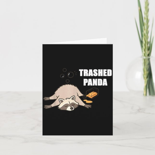 Carte Trendy Funny Trashed Panda Drunk Raccoon Lovers Me (Devant)
