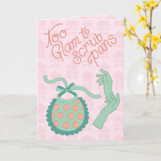 Carte Trop Glamour pour Nettoyer les Casseroles - Humour