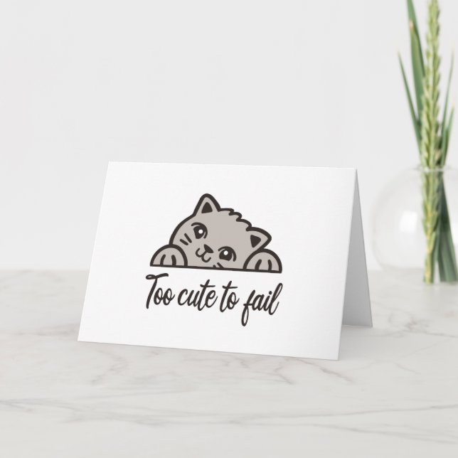 Carte Trop mignon pour échouer (Devant)