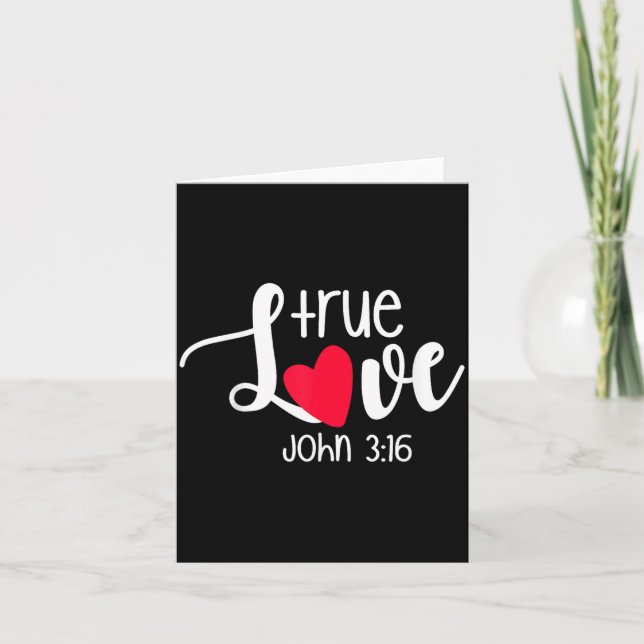 Carte True Love John 3_16 Religious Valentine's Day Chri (Devant)