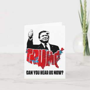 Carte Trump 2024 Pouvez-Vous Nous Entendre Maintenant Ca