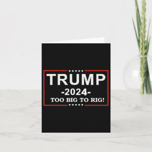 Carte - Trump 2024, une citation amusante, trop grosse p