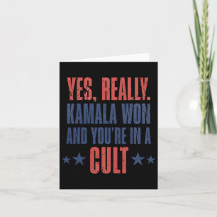 Carte Trump a perdu Kamala Won You're In A Cult