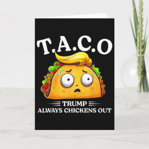 Carte Trump abandonne toujours Taco drôle Taco Trump Sh